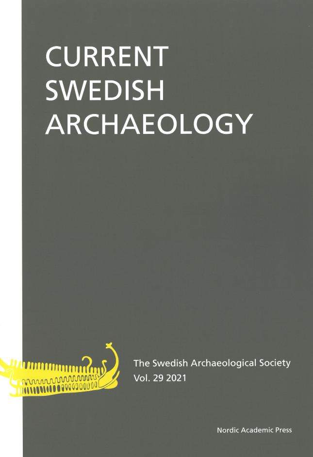 Current Swedish Archaeology Vol. 29 2021